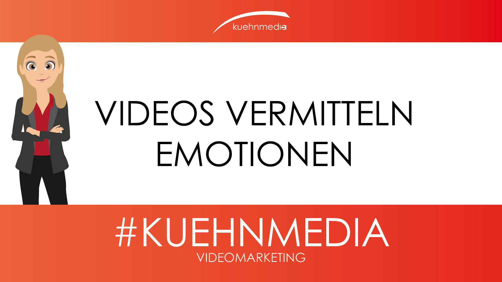 Videos vermitteln Emotionen